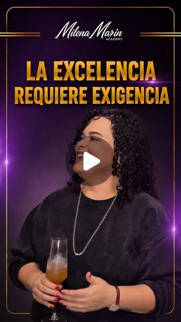 La excelencia requiere exigencia